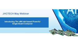 Introducing The x86 Intel-based Powerful Single Board Computer | May Webinar