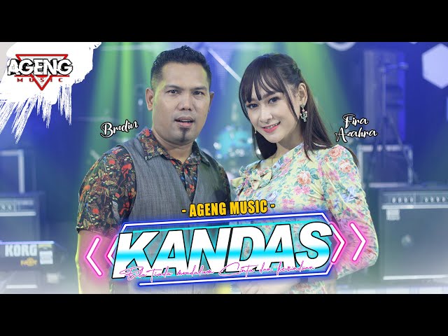 KANDAS - Fira Azahra ft Brodin Ageng Music (Official Live Music) class=