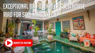 Exceptional Bab Doukalla Guesthouse Riad For Sale Marrakech