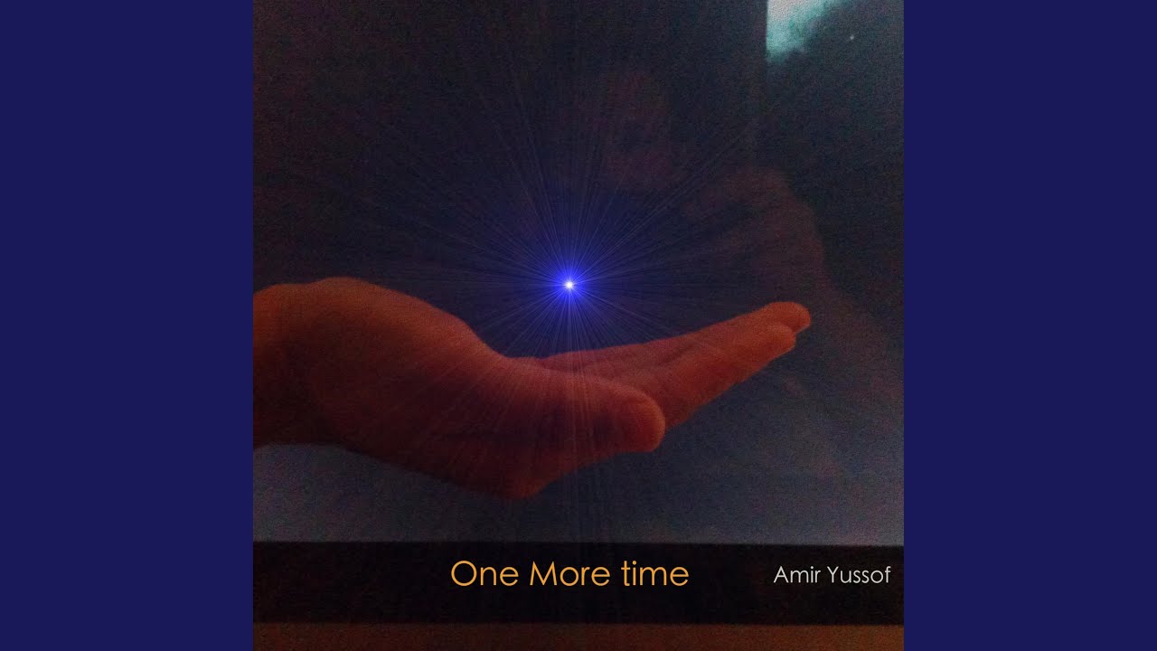 Watch One More time on YouTube Watch One More time on YouTube