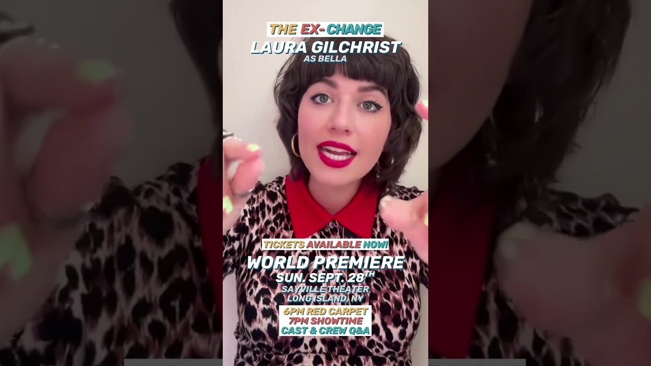 Laura Gilchrist as Bella in The Ex-Change | Body-Swap Rom-Com World Premiere 