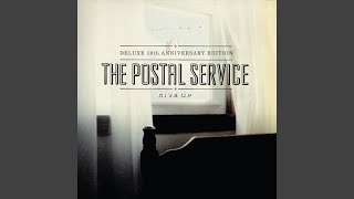 Miniatura del video "The Postal Service - Be Still My Heart (Remastered)"