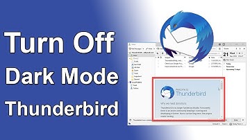 How to Turn Off Dark Mode in Mozilla Thunderbird?