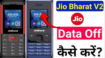 Jio Bharat Phone Me Data Off Kaise kare !! Jio Bharat Phone Net Off !! jio Bharat Phone internet off