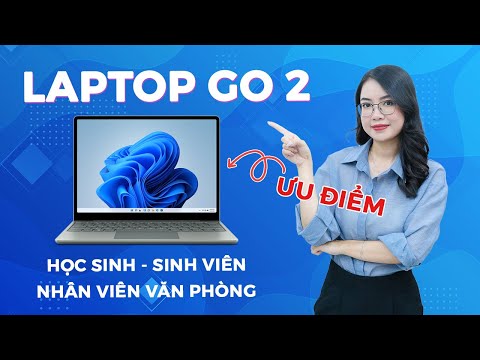 Những ưu điểm khiến Surface Laptop Go 2 là thiết bị tuyệt vời cho các tân sinh viên