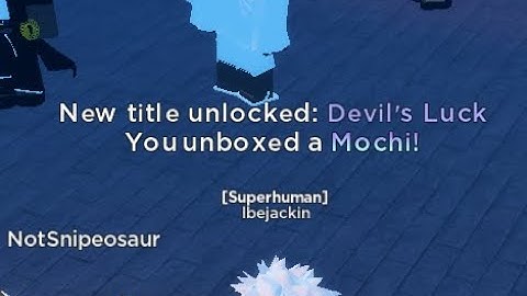 [GPO] Getting Mochi from rare chest