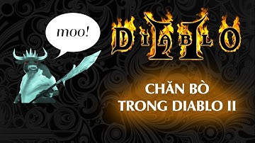 Diablo 2 Hướng dẫn cách vào map ẩn Secret Cow Level