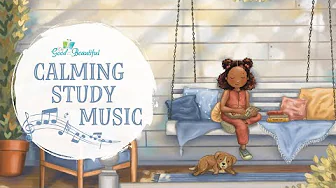 Calming Study Music for Kids | The Good and the Beautiful
