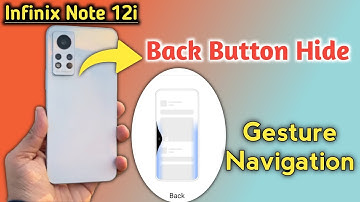 Infinix note 12i back button setting/Infinix note 12i back button change/Infinix note 12i navigation