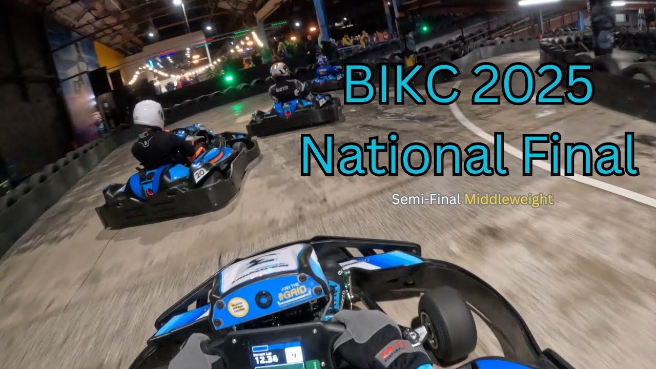 BIKC 2025 - National Final - Semi Final Full Race