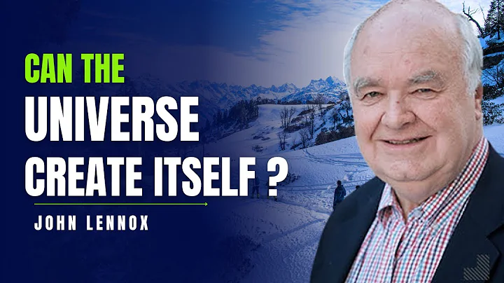 Can the universe create itself? |John Lennox|