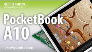 PocketBook A10 - как разобрать планшет и обзор запчастей