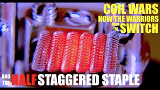 COIL WARS | Making The Switch | How to Build A Half Staggered Staple Coil