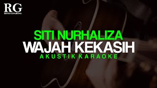 WAJAH KEKASIH Siti Nurhaliza Akustik Karaoke Original Key
