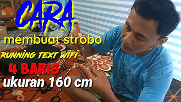 cara membuat strobo text 4 baris ukuran 160 cm mengunakan led strip ws2811