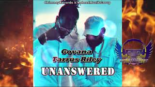 Govana, Tarrus Riley - Unanswered (Official Audio)