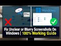 Fix Blurry Screenshot Issue in Windows 11/10 | Make Screenshots Clear & Sharp