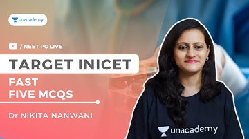 Fast 5 MCQs- Target INICET | Dr Nikita Nanwani