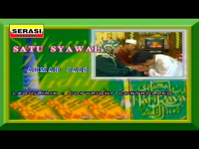 Ahmad Jais - Satu Syawal KARAOKE class=