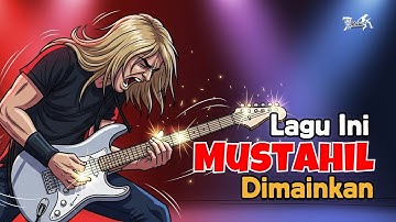 7 Lagu Rock & Metal yang Hampir Mustahil Dimainkan | Se7en Music
