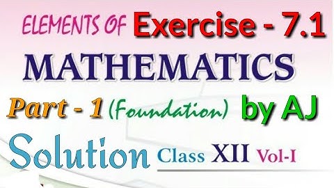 Exercise 7.1 Solution of Frist Question, 7th Chapter Differentiation, 12th Elements of Mathematics