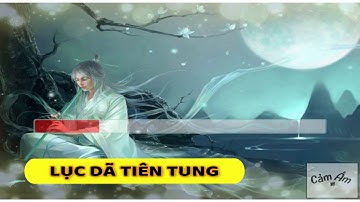 cảm âm lục giã tiên tung a4
