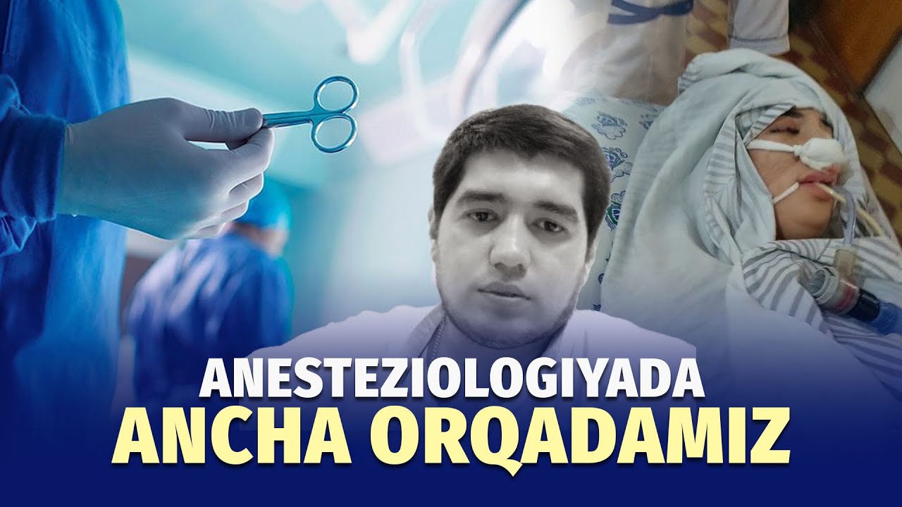“Narkozdagi o‘limlar – tizimli muammo oqibati” — anesteziolog