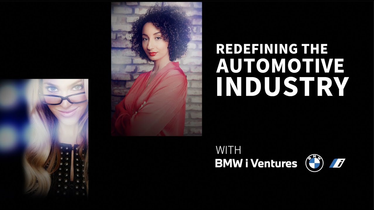 Redefining the Automotive Industry with BMW i Ventures I Instagram TV ...