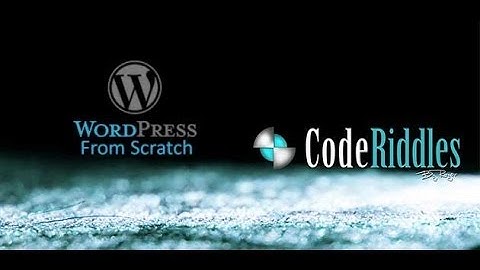 HTML TO WORDPRESS THEME PART 2
