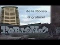 POBLENOU. DE LA FÀBRICA AL GRATACEL (DOCUMENTAL) 2006