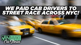 We paid NYC Cabbies to street race across town