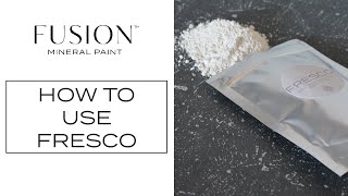 How To Use Fresco | Fusion™ Mineral Paint