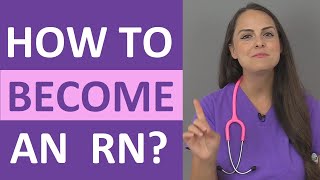 How To Become A Registered Nurse Rn Ways To Become An Rn