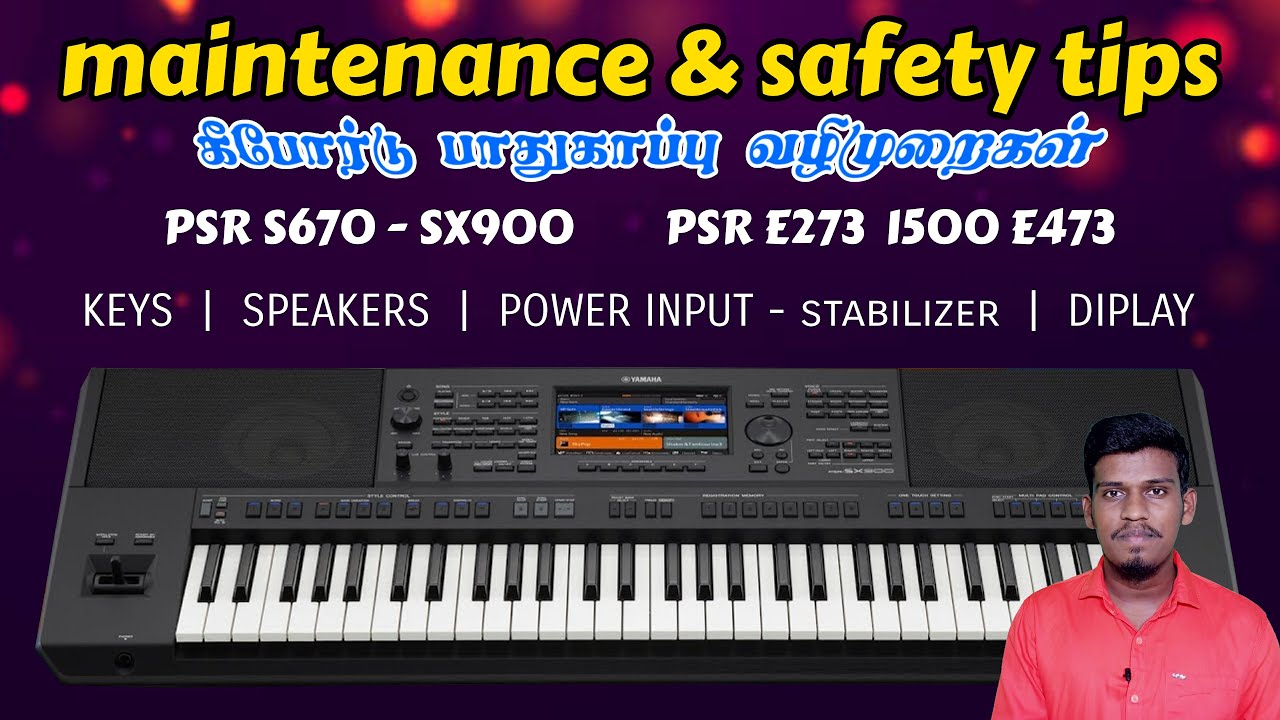 Maintenance & Safety Tips YAMAHA ROLAND CASIO Keyboards