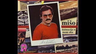 Mišo Kovač - Smokva Pokraj Kuće - Official Audio 1982
