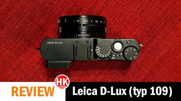 Leica D-Lux Type 109 Review & Compared to Sony RX100 VA 