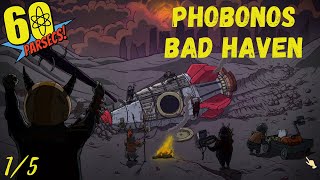 60 Parsecs- Phobonos Bad Haven Ending Playthrough 1/5(No commentary)