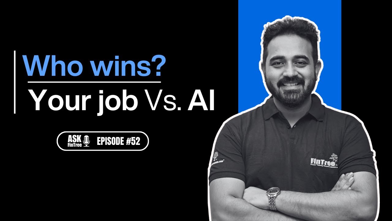 Will AI Take Over Finance Jobs? | AI vs Your Career in Finance | Ask  FinTree #52