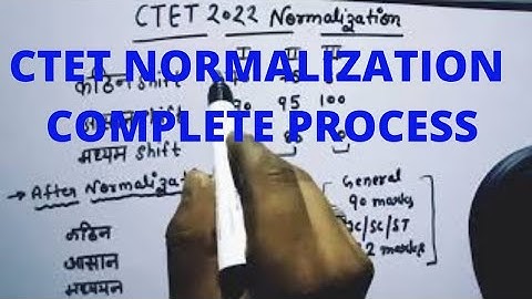 CTET-2022 Normalization Complete process:Normalization प्रक्रिया.#ctet202#ctetnormalization#ctet#edu
