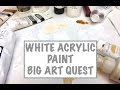 Big Art Quest Acrylic White Paint colors What is different about them | TheArtSherpa