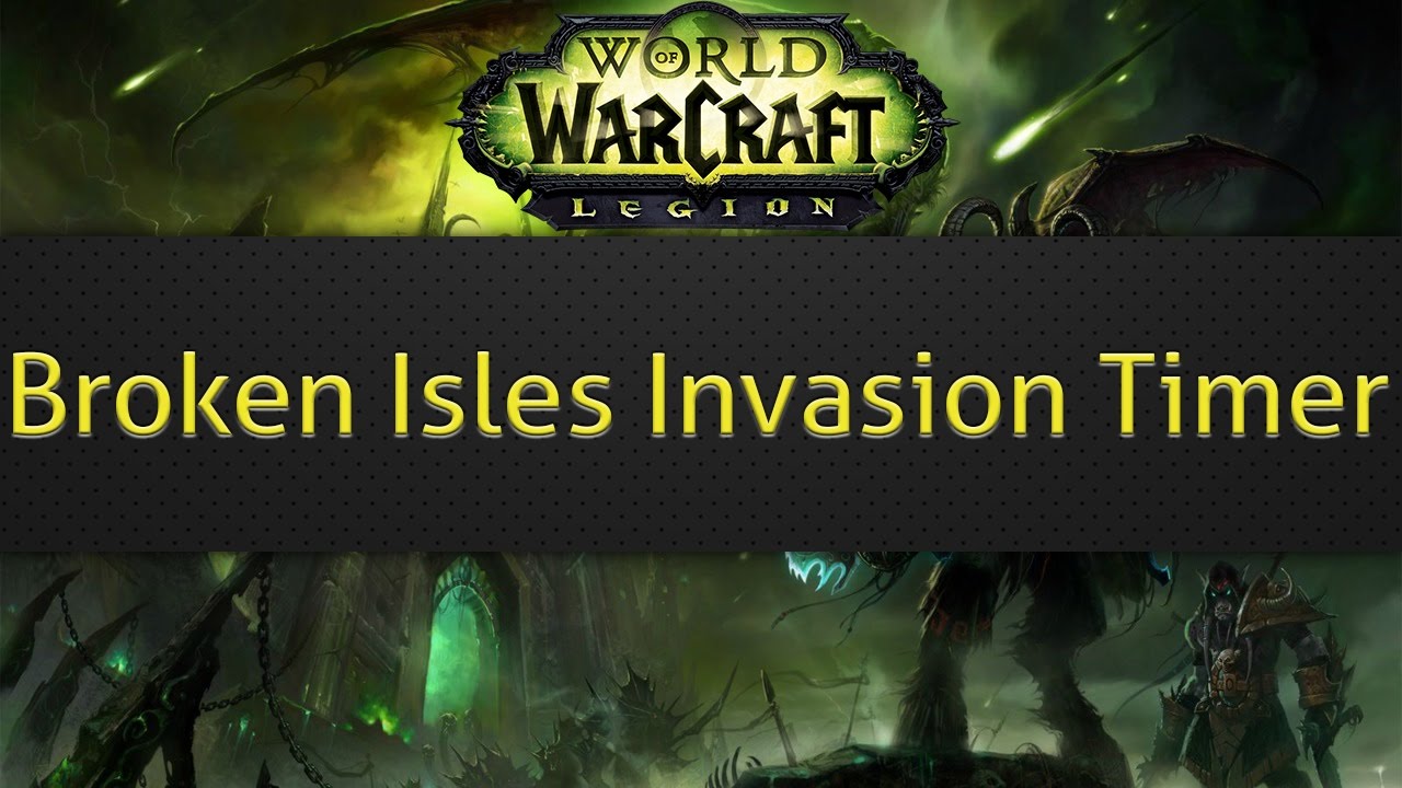 Broken Invasion Timer (WoW - YouTube