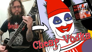 Sammy plays ACID BATH - Cheap Vodka #2