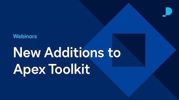 New Additions to Apex Toolkit | Webinar