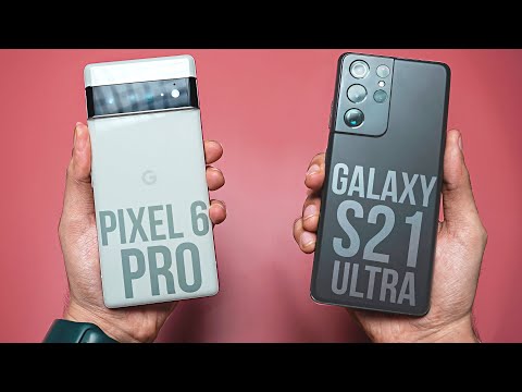 Google Pixel 6 Pro vs Samsung Galaxy S21 Ultra - Ultimate Redemption?