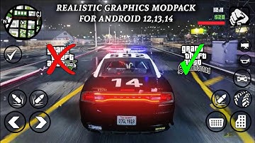 GTA 6 GRAPHICS MODPACK FOR ANDROID - GTA SA ANDROID