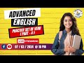 Advanced english special  practice set of verb 4  live with pravat sir  07032024  10 pm