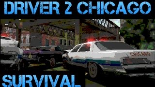 Driver 2 Survival Gameplay Chicago