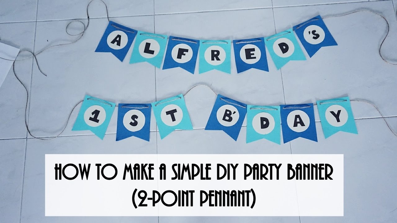 Download How to make a simple DIY party banner (2 point pennant) - YouTube