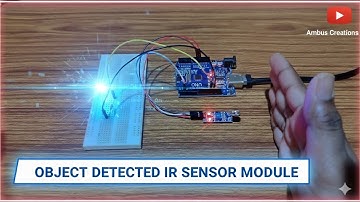 Interfacing Arduino with IR Sensor Model|Arduino IR Sensor Project | Object Detection with LED 