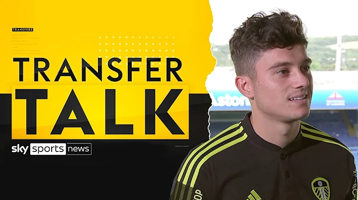 EXCLUSIVE! Dan James speaks after being confirmed ...
